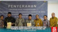 Bupati Sukiman Terima LHP LKPD 2022, Pemkab Rohul Kembali Raih Opini WTP dari BPK RI 7 Kali Berturut-Turut
