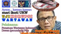 Wartawan Terlibat Korupsi, Pemberantasan Tipikor Pasti Gagal Total  Oleh: Wilson Lalengke