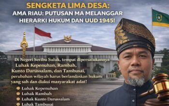 Sengketa Lima Desa, AMA Riau Nilai Putusan MA Bertentangan dengan Hierarki Peraturan Perundang-Undangan