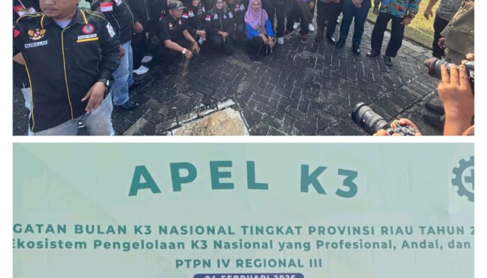 Bulan K3 Nasional 2026 Tingkat Provinsi Riau Digelar di PTPN IV Regional III, K SPSI Turut Ambil Peran Aktif