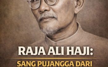 Raja Ali Haji: Sang Pujangga dari Pulau Penyengat, Arsitek di Balik Bahasa Indonesia