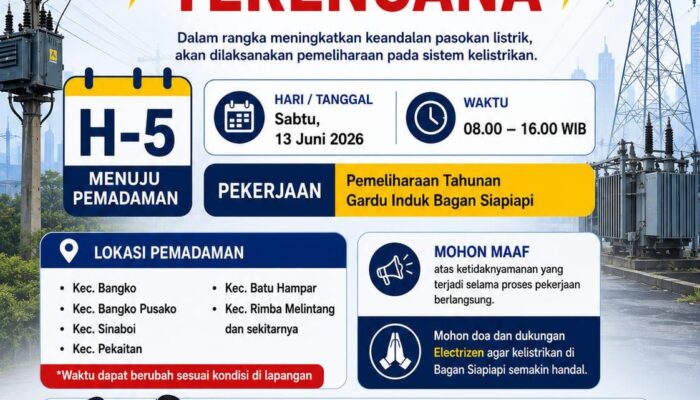 H-5! Catat: PLN Bagan Siapiapi Padamkan Listrik 8 Jam Sabtu 13 Juni, 6 Kecamatan Rohil Terdampak