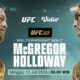 Ganas! McGregor dan Holloway Bakal Saling Hajar Lagi Minggu Ini