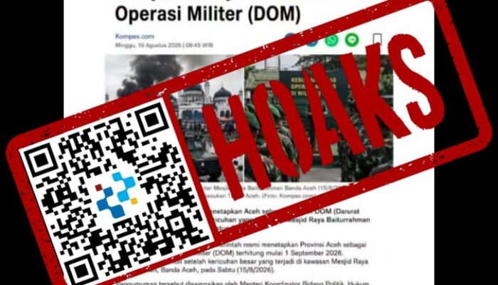 [HOAKS] Pemerintah Tetapkan Aceh Darurat Operasi Militer pada 1 September 2026