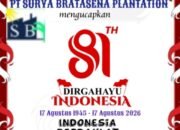 Segenap Direksi, Pimpinan dan Karyawan “PT Surya Bratasena Plantation” Mengucapkan Dirgahayu Republik Indonesia ke 81 tahun