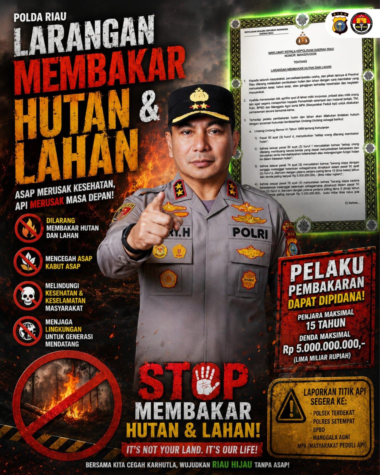 Larangan Membakar Hutan dan Lahan Polda Riau