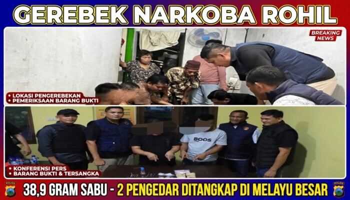 Gerebek Sarang Sabu di Melayu Besar, Polres Rohil Tangkap 2 Pengedar – 38,9 Gram Sabu dan Rp7,1 Juta Disita